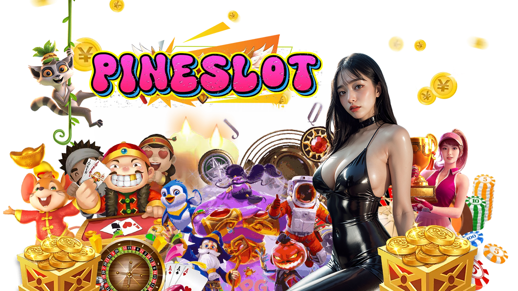 pinesl0t-สล็อต
